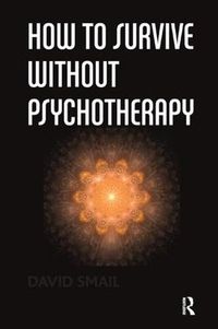 Cover image for How to Survive Without Psychotherapy