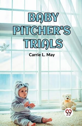 Cover image for BABY PITCHER'S TRIALS. (Edition2023)