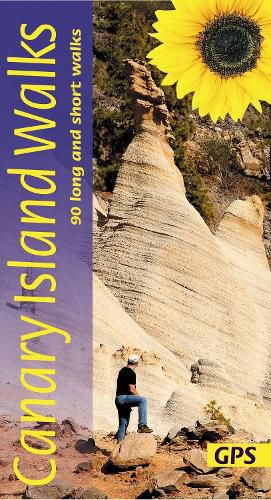 Cover image for Canary Islands Walks Sunflower Guide: 90 long and short walks on the Canary Islands