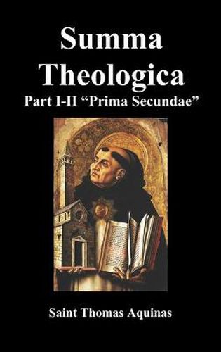 Cover image for Summa Theologica, Part I-II (Pars Prima Secundae)