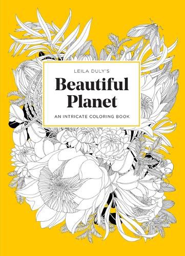 Leila Duly's Beautiful Planet: An Intricate Coloring Book