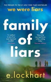 Cover image for Family of Liars: The Prequel to We Were Liars