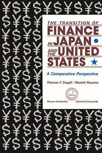 Cover image for The Transition of Finance in Japan and the United States: A Comparative Perspective