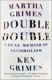 Cover image for Double Double: A Dual Memoir of Alcoholism