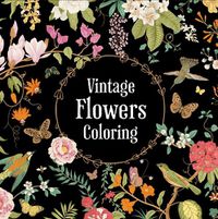 Cover image for Vintage Flowers Coloring (Keepsake Coloring Books)