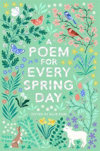 Cover image for A Poem for Every Spring Day