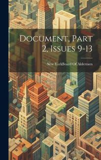 Cover image for Document, Part 2, issues 9-13