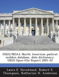 Cover image for Usgs/Noaa North American Packrat Midden Database, Data Dictionary