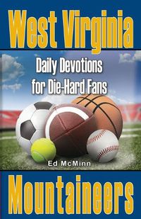 Cover image for Daily Devotions for Die-Hard Fans West Virginia Mountaineers