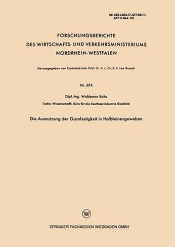 Cover image for Die Ausnutzung Der Garnfestigkeit in Halbleinengeweben