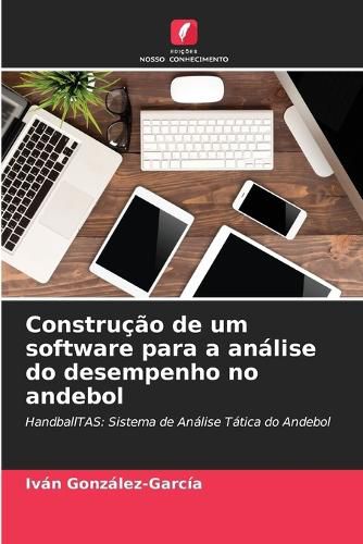 Cover image for Construcao de um software para a analise do desempenho no andebol