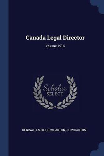 Cover image for Canada Legal Director; Volume 1916