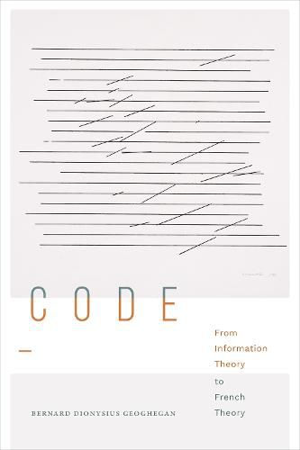 Code: From Information Theory to French Theory