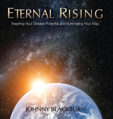 Cover image for Eternal Rising: Inspiring Your Greater Potential and Illuminating Your Way