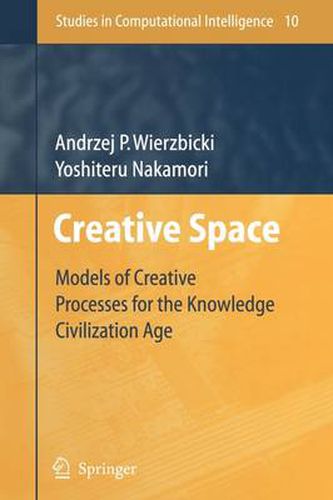 Cover image for Creative Space: Models of Creative Processes for the Knowledge Civilization Age