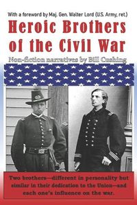 Cover image for Heroic Brothers of the Civil War