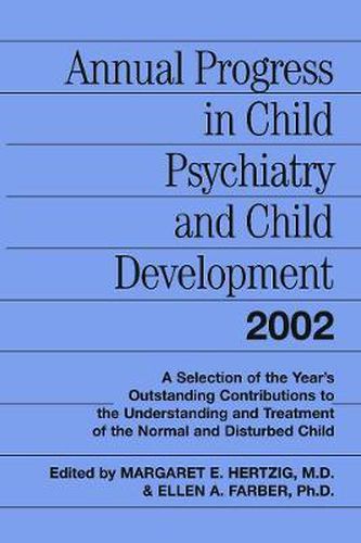 Cover image for Annual Progress in Child Psychiatry and Child Development 2002