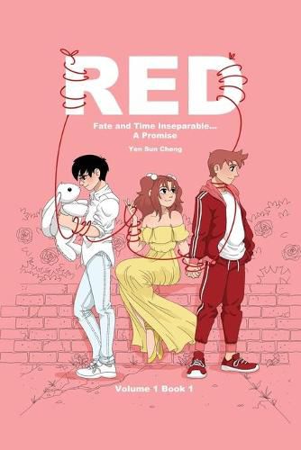 Cover image for Red: Fate and Time Inseparable... A Promise Volume One Book I