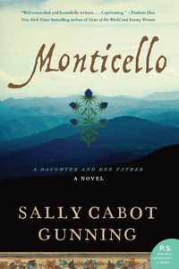 Cover image for Monticello: A Daughter And Her Father