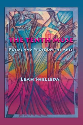 Cover image for The Tenth Muse: Poems and Prose on the Arts