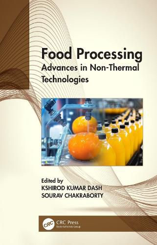 Cover image for Food Processing: Advances in Non-Thermal Technologies