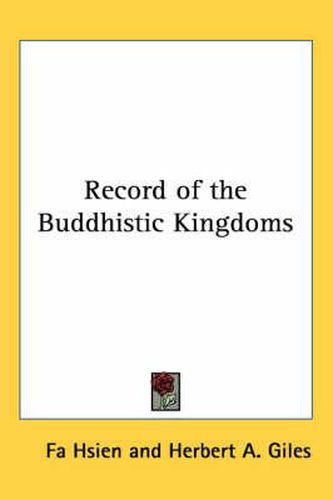 Cover image for Record of the Buddhistic Kingdoms