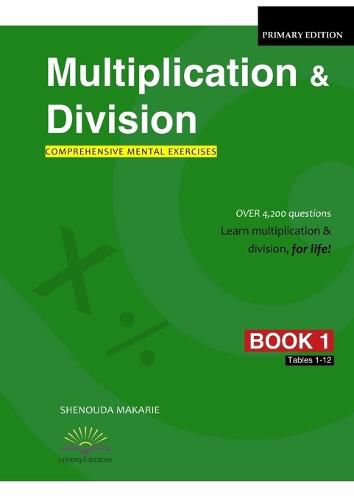 Cover image for Multiplication & Division (Book 1): Comprehensive Mental Exercises Tables 1-12