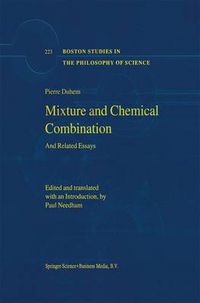 Cover image for Mixture and Chemical Combination: And Related Essays