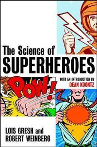 Cover image for The Science of Superheroes