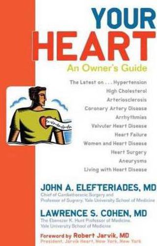 Cover image for Your Heart: An Owner's Guide