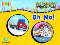 Cover image for Bug Club Reading Corner: Age 4-5: Trucktown: Oh No!