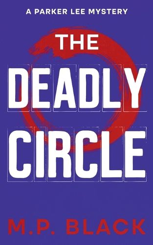 The Deadly Circle