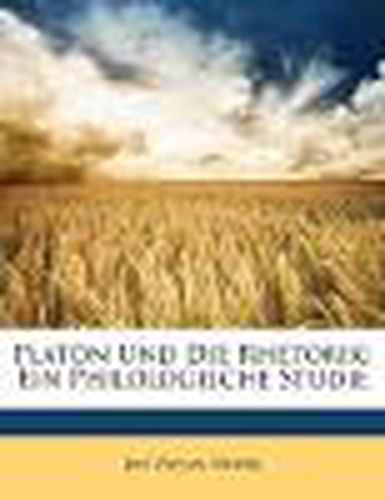 Cover image for Platon Und Die Rhetorik: Ein Philologische Studie