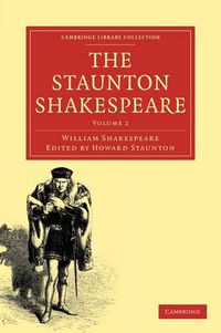 Cover image for The Staunton Shakespeare