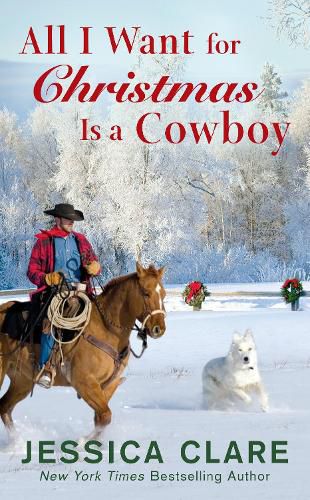 Cover image for All I Want for Christmas Is a Cowboy