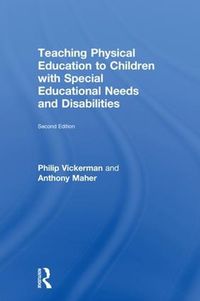 Cover image for Teaching Physical Education to Children with Special Educational Needs and Disabilities