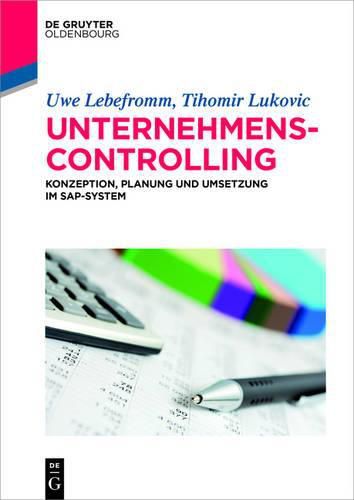 Cover image for Unternehmenscontrolling: Konzeption, Planung Und Umsetzung Im Sap-System