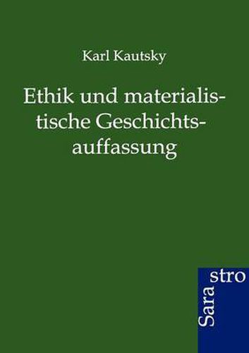 Cover image for Ethik und materialistische Geschichtsauffassung