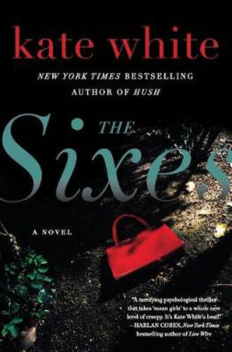 The Sixes: A Novel