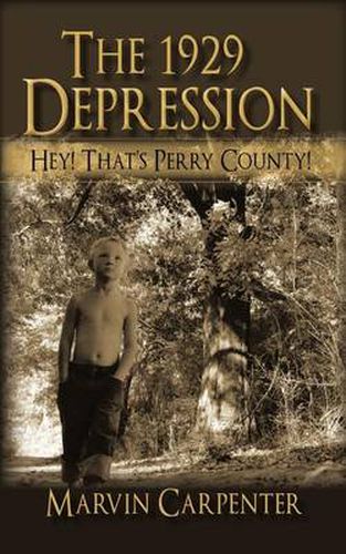 Cover image for The 1929 Depression: Hey! That's Perry County!
