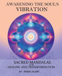 Cover image for Awakening the Soul's Vibration