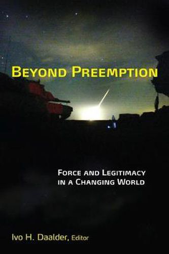 Cover image for Beyond Preemption: Force and Legitimacy in a Changing World