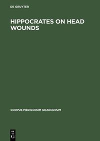 Cover image for Hippocrates On head wounds