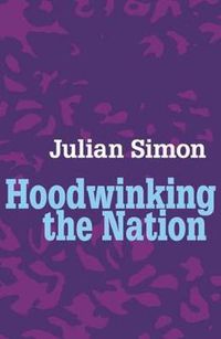 Cover image for Hoodwinking the Nation