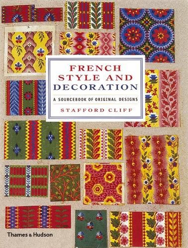 Cover image for French Style and Decoration: A Sourcebook of Original Designs