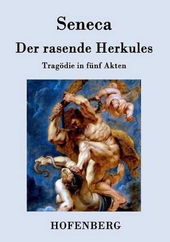 Cover image for Der rasende Herkules: Tragoedie in funf Akten