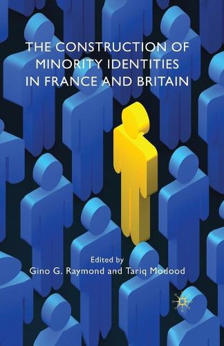 Cover image for The Construction of Minority Identities in France and Britain