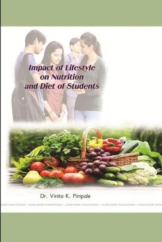 Cover image for Lifestyle Pattern and Its Impact on Nutrition and Diet on College Going Students in Mumbai