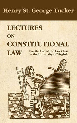 Cover image for Lectures on Constitutional Law