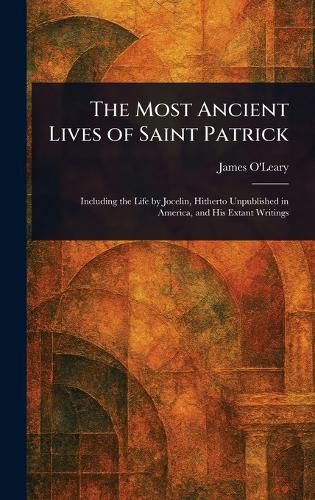 Cover image for The Most Ancient Lives of Saint Patrick